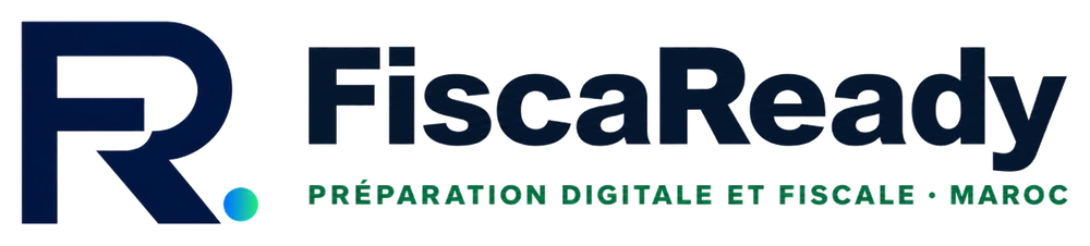 FiscaReady - Préparation digitale et fiscale au Maroc